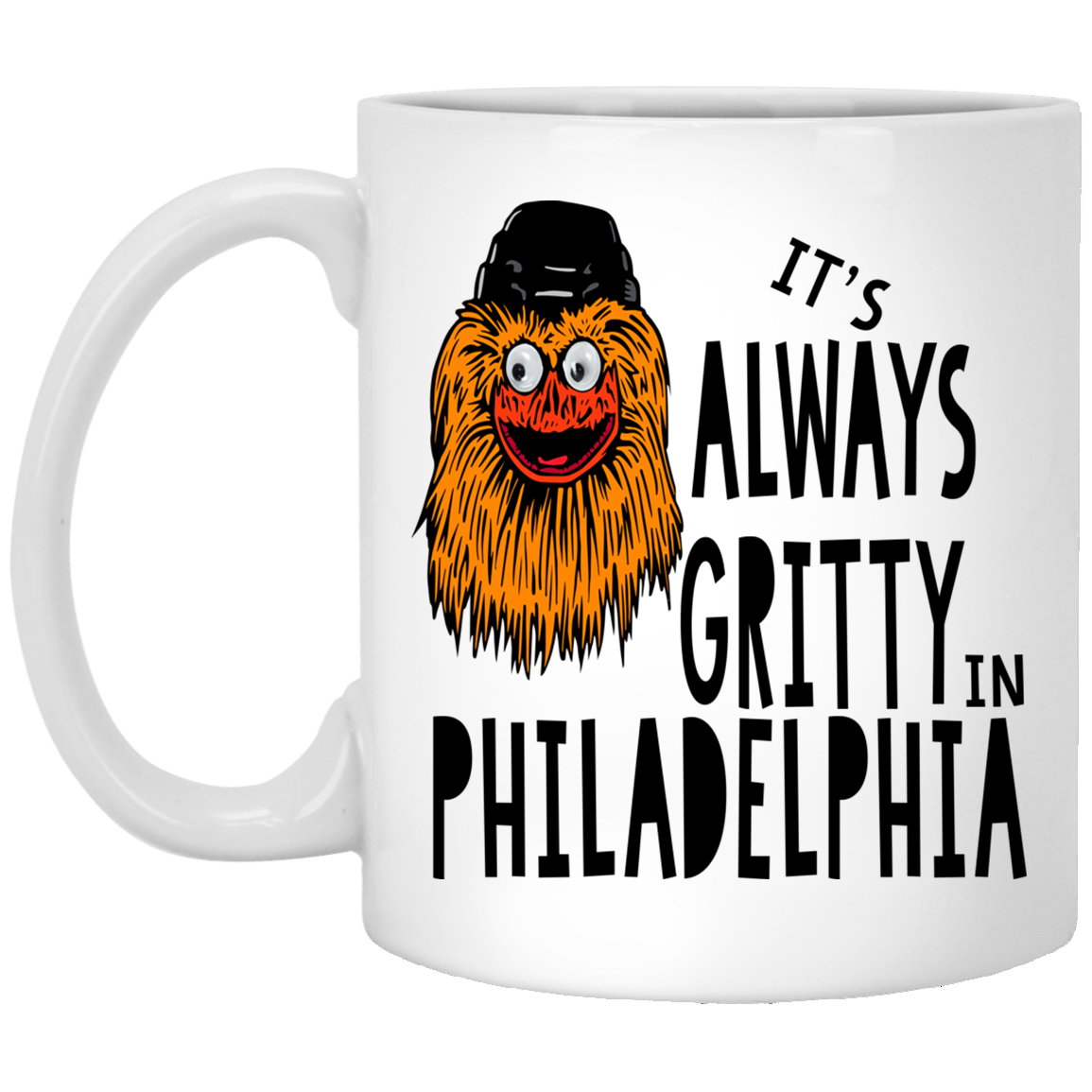 It’s Always Gritty In Philadelphia Mug