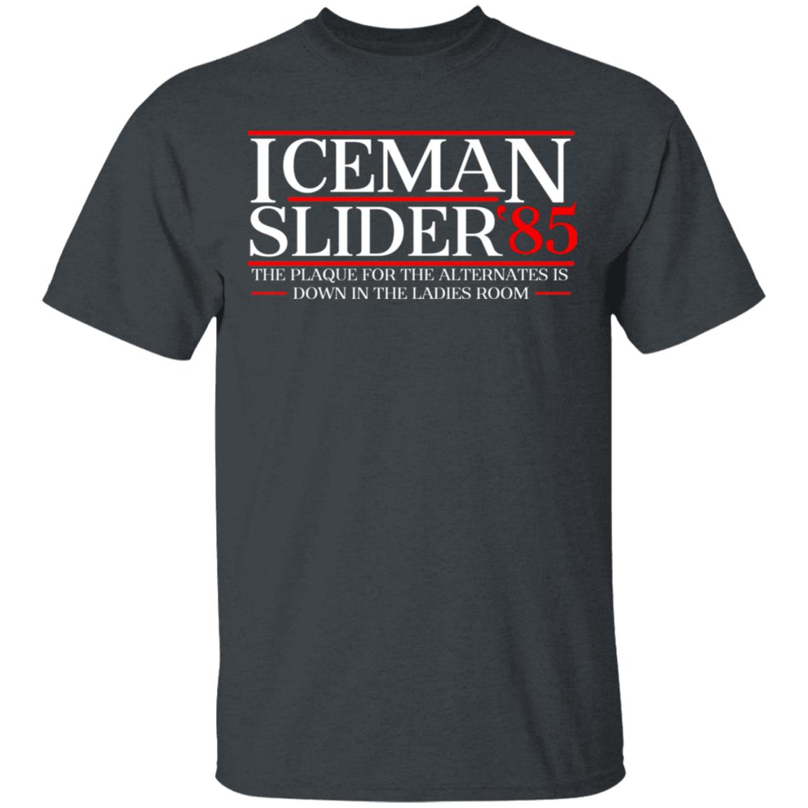 Danger Zone Iceman Slider 85′ The Plaque For The Alternates Is Down In The Ladies Room Shirt, Hoodie, Tank