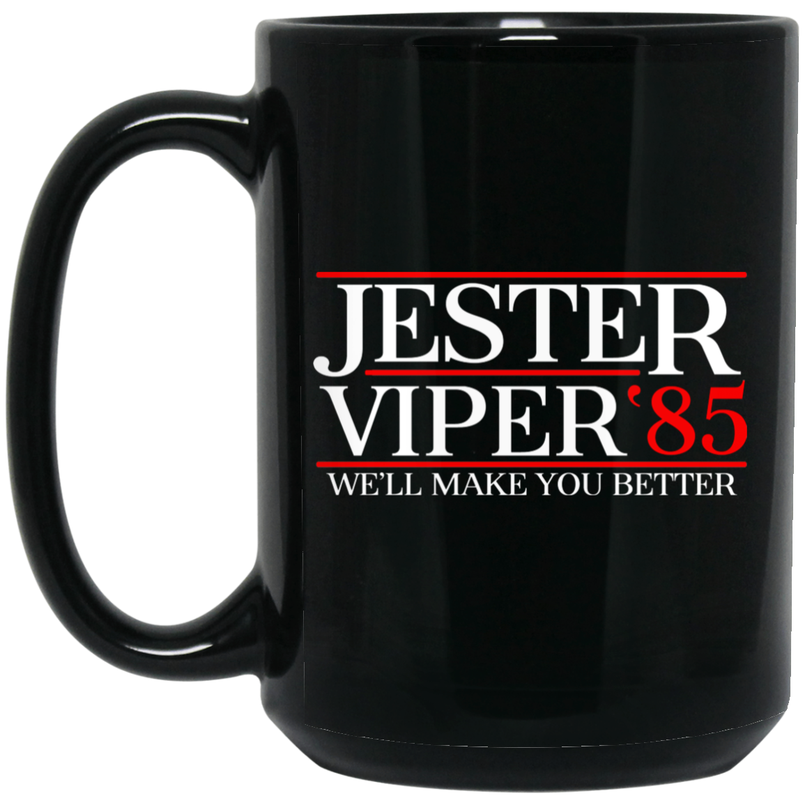 Danger Zone Jester Viper 85′ We’ll Make You Better Mug