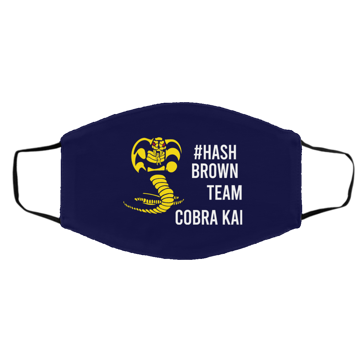 #Hash Brown Team Cobra Kai Face Mask