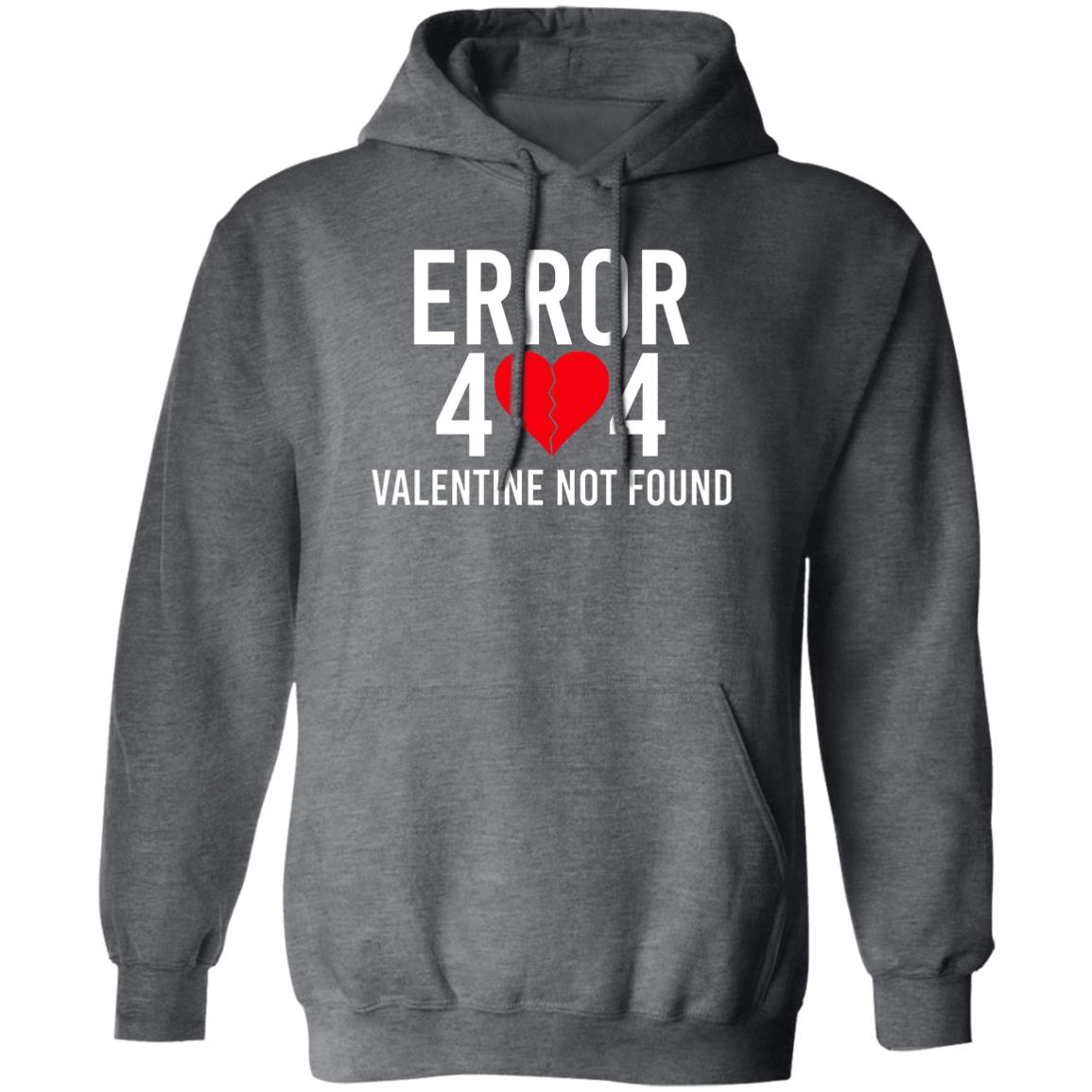 Error 404 Valentine Not Found Shirt, Hoodie, Tank