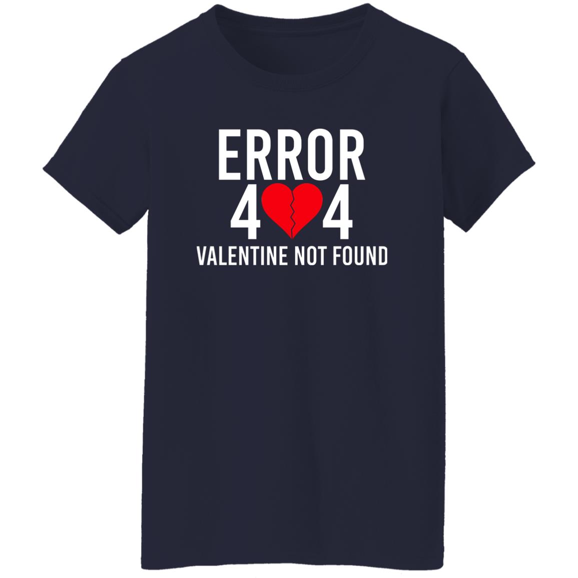 Error 404 Valentine Not Found Shirt, Hoodie, Tank