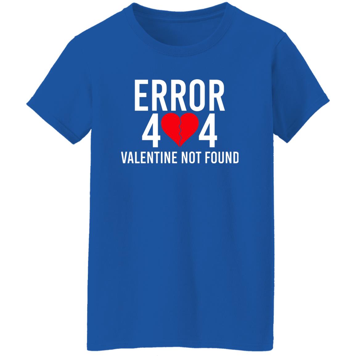 Error 404 Valentine Not Found Shirt, Hoodie, Tank
