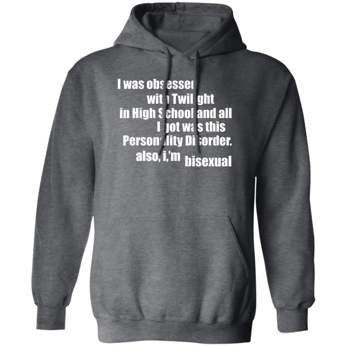 I Was Obsessed With Twilight In High School And All I’m Bisexual Shirt, Hoodie, Tank