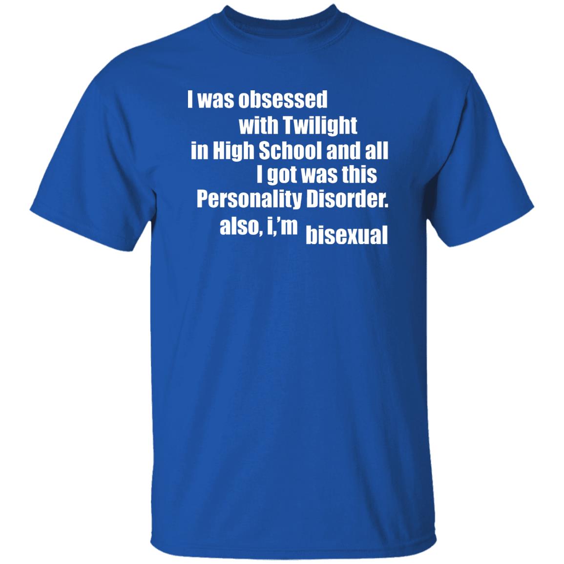 I Was Obsessed With Twilight In High School And All I’m Bisexual Shirt, Hoodie, Tank