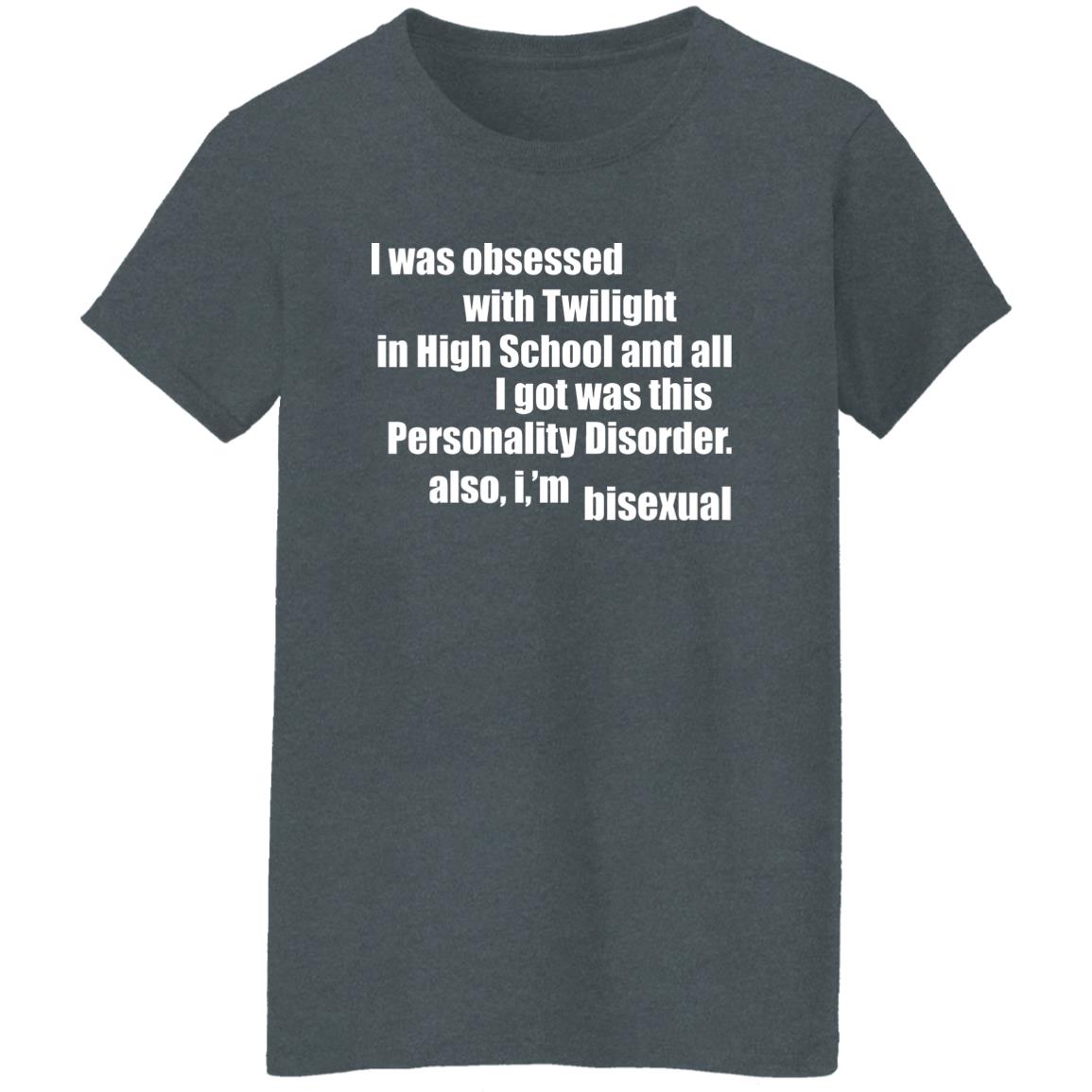 I Was Obsessed With Twilight In High School And All I’m Bisexual Shirt, Hoodie, Tank