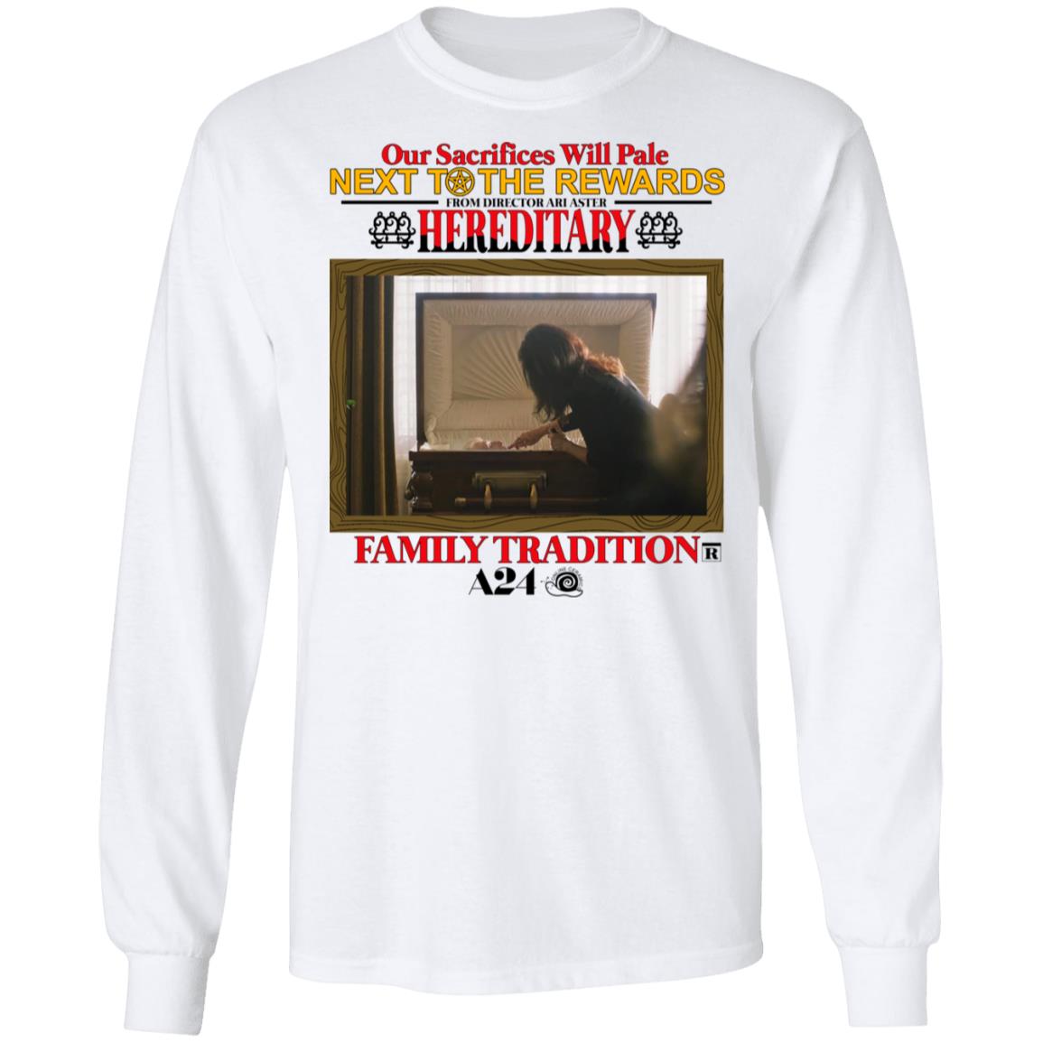 Our Sacrifices Will Pale Next To The Rewards From Director Ari Aster Hereditary Family Tradition Shirt, Hoodie, Tank