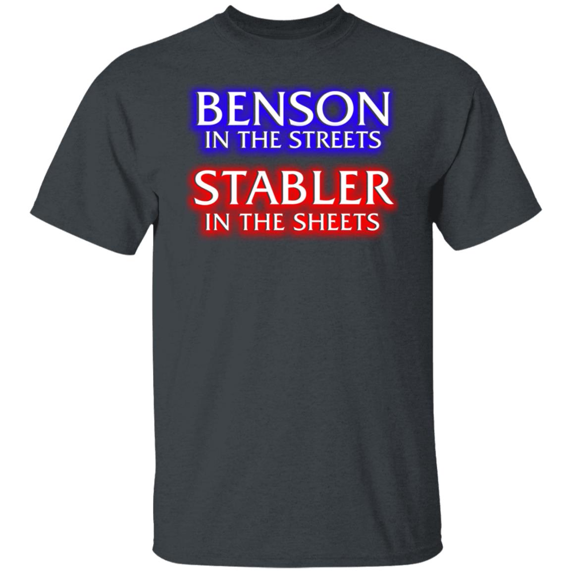 Benson In The Streets Stabler In The Sheets Shirt, Hoodie, Tank