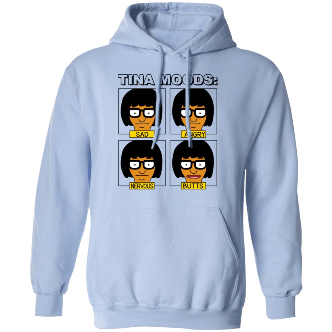 Tina Moods Sad Angry Nervous Butts Bob’s Burgers Shirt, Hoodie, Tank