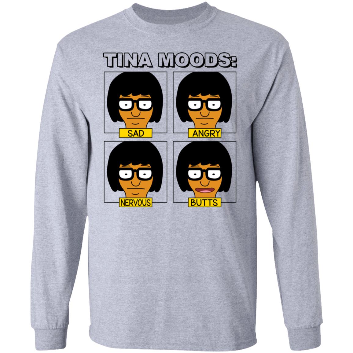 Tina Moods Sad Angry Nervous Butts Bob’s Burgers Shirt, Hoodie, Tank