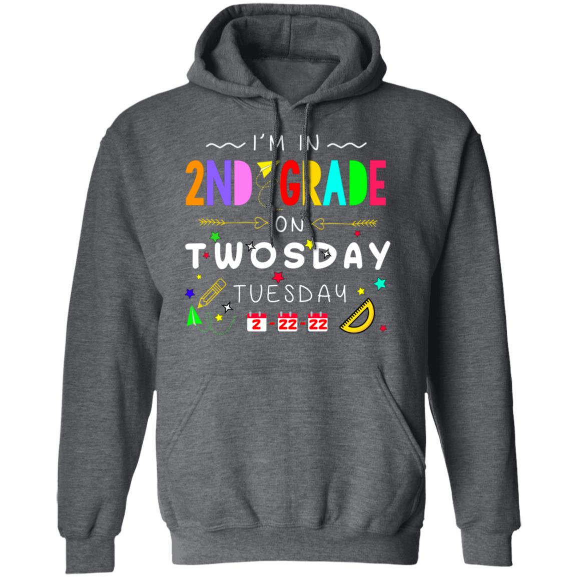 I’m In 2nd Grade On Twodays Tuesday 22 2 2022 Shirt, Hoodie, Tank