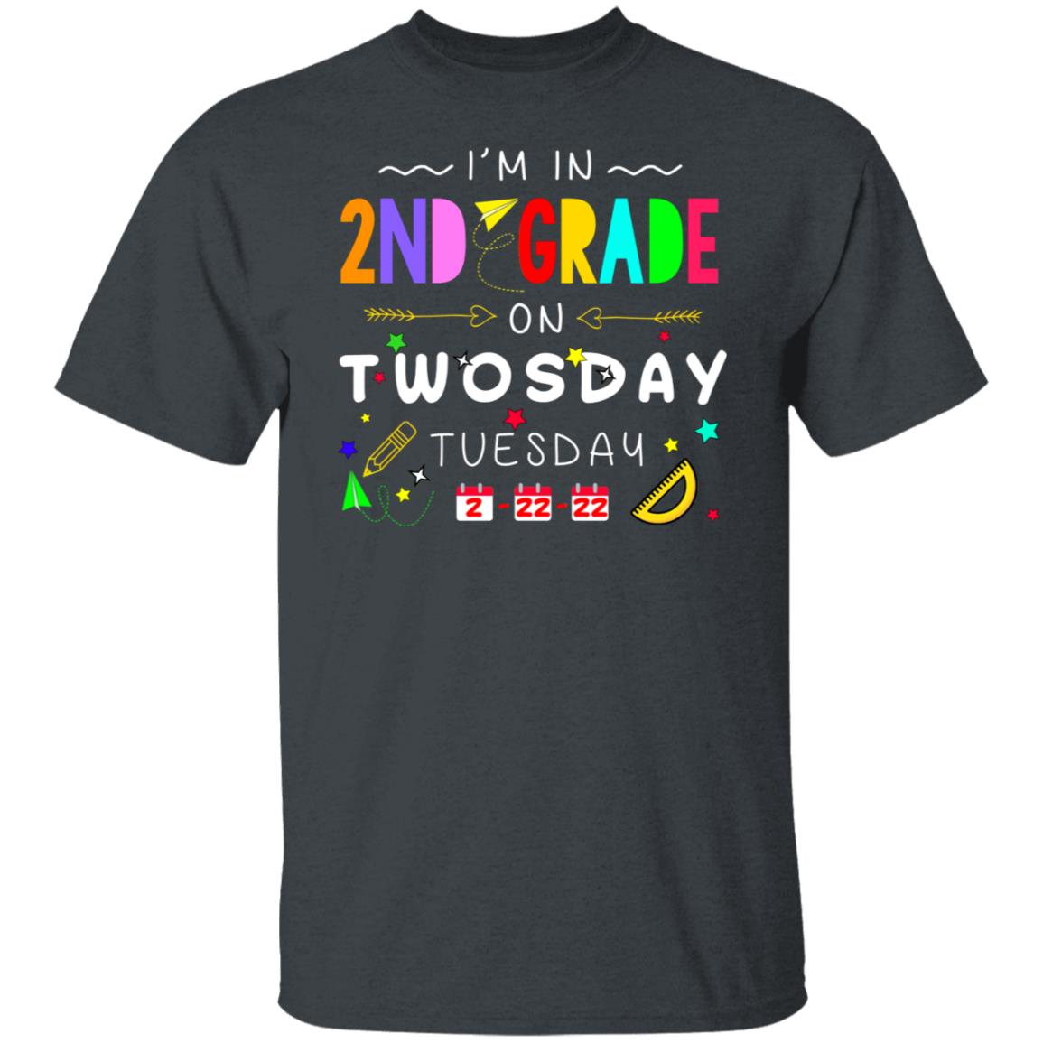 I’m In 2nd Grade On Twodays Tuesday 22 2 2022 Shirt, Hoodie, Tank