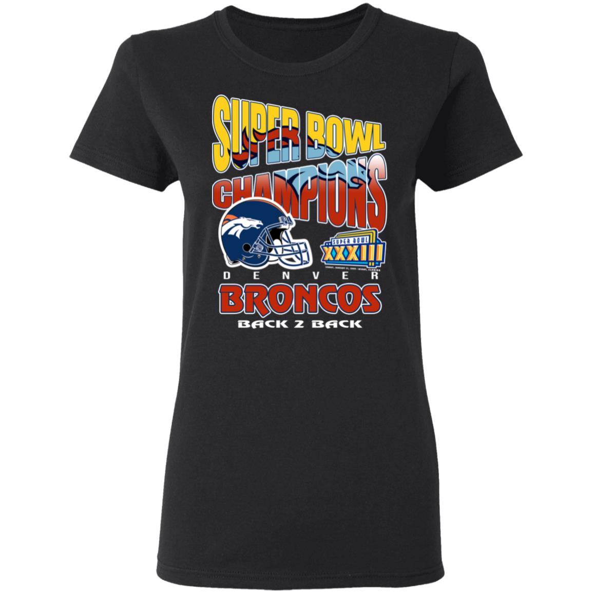 Super Bowl Champions Denver Broncos Back 2 Back Shirt, Hoodie, Tank