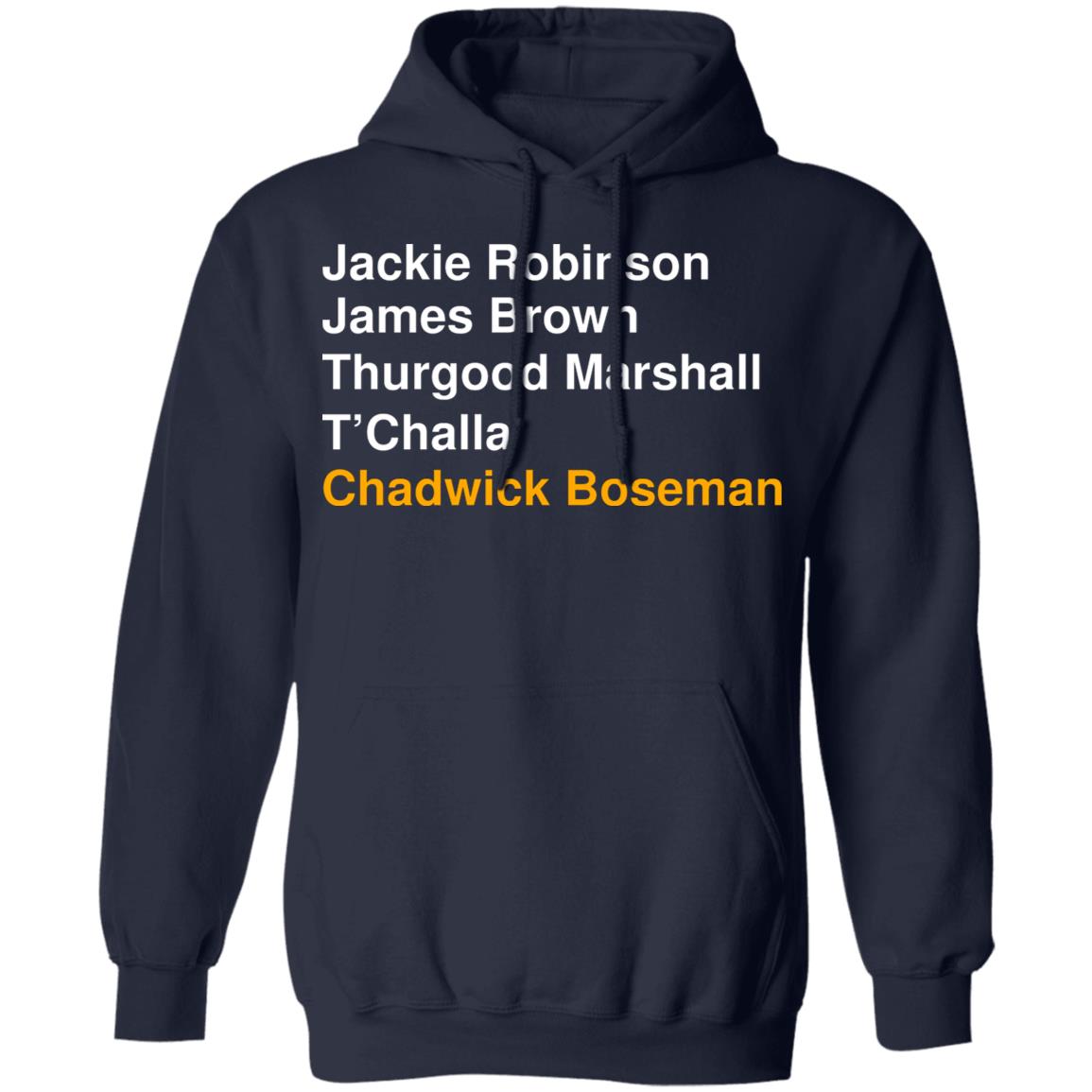 Jackie Robinson James Brown Thurgood Marshall T’Challa Chadwick Boseman Shirt, Hoodie, Tank