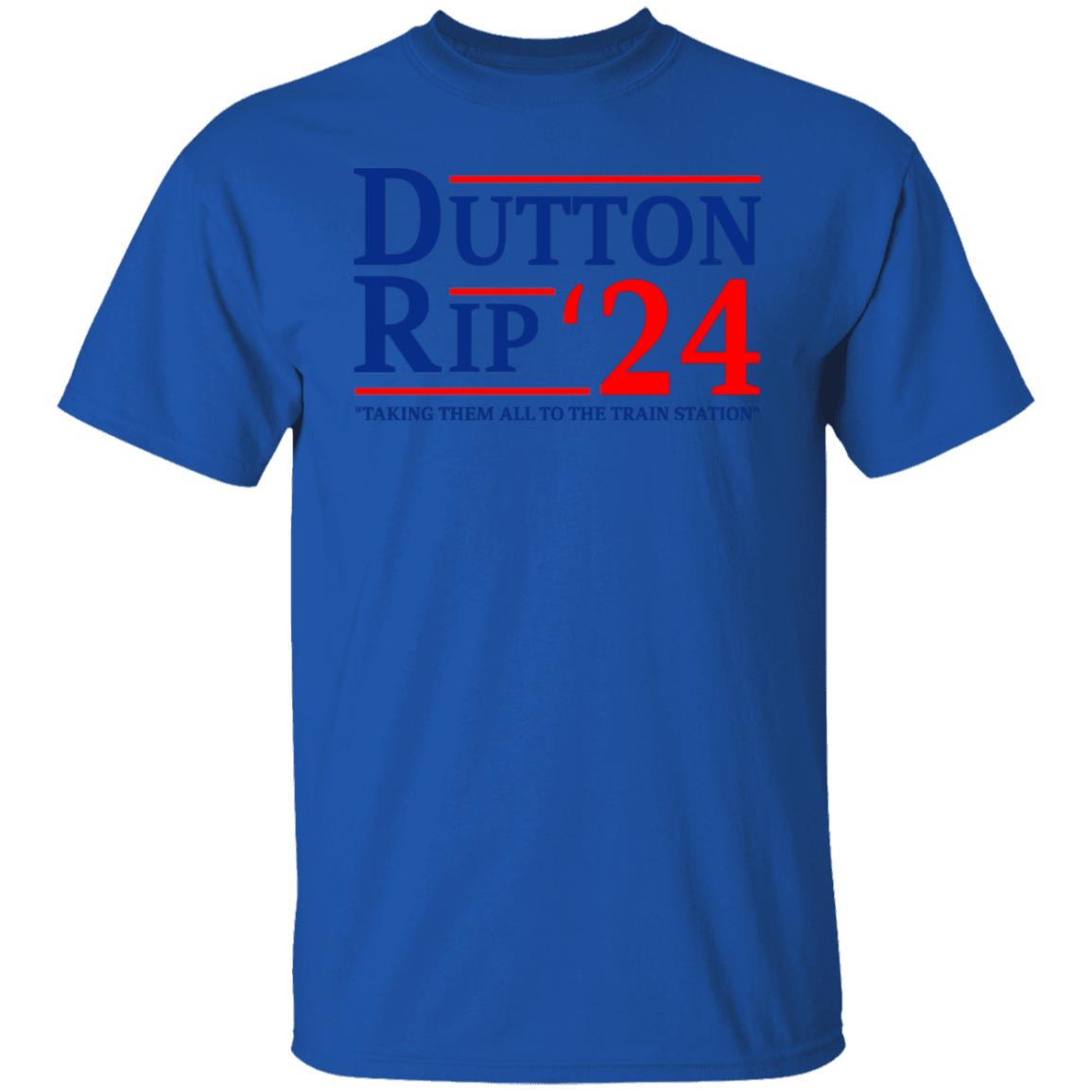 Dutton Rip 2024 Taking Them All To The Train Station Shirt, Hoodie, Tank
