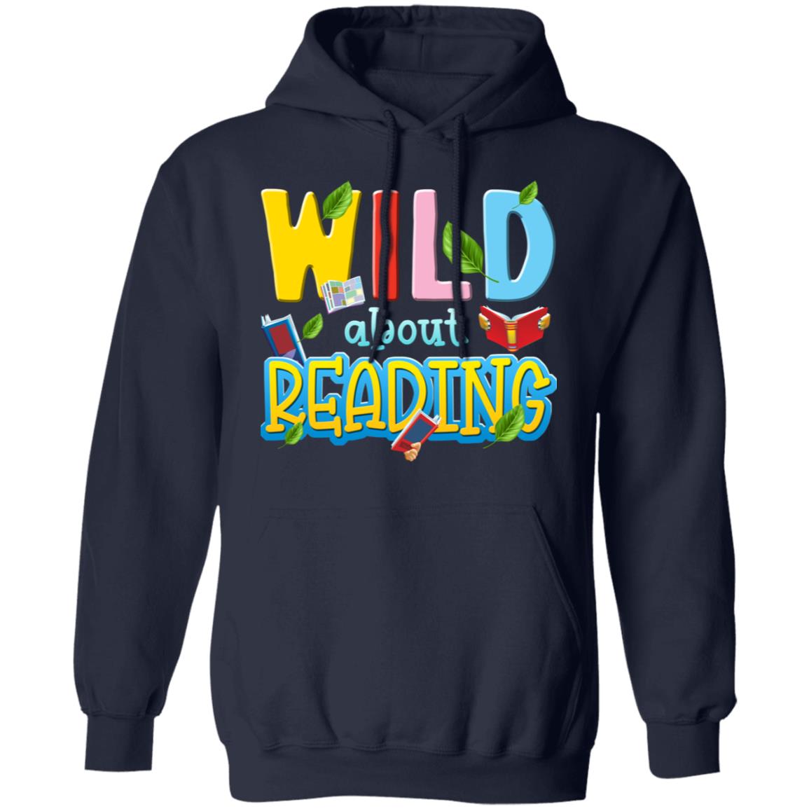 Wild About Reading Book Lover Reader Shirt, Hoodie, Tank