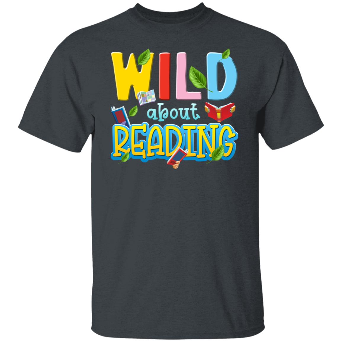 Wild About Reading Book Lover Reader Shirt, Hoodie, Tank