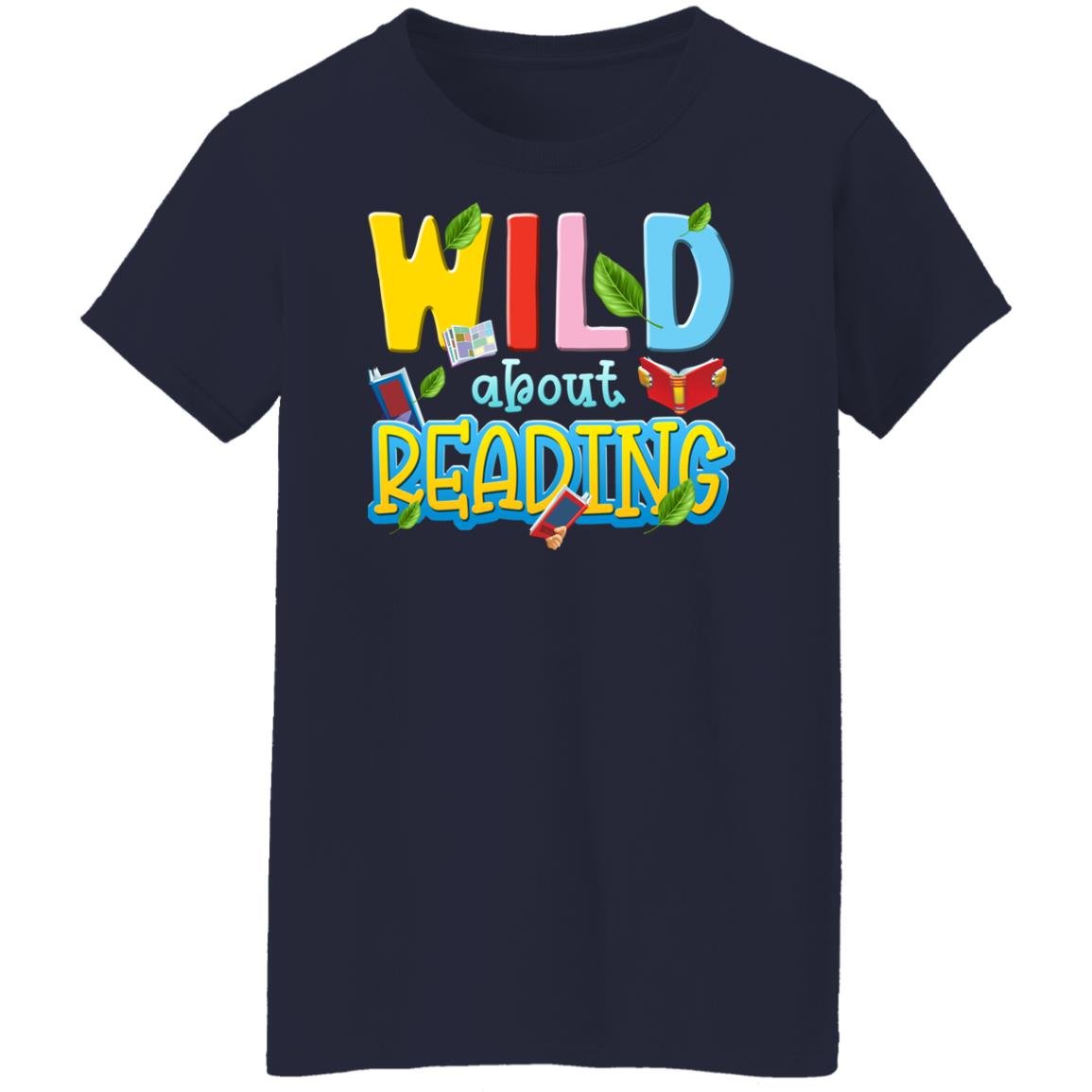 Wild About Reading Book Lover Reader Shirt, Hoodie, Tank