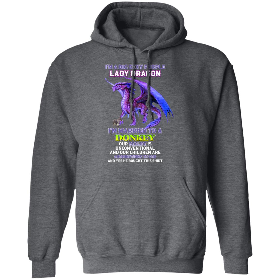 I’m A Big Sexy Purple Lady Dragon I’m Married To A Donkey Shirt, Hoodie, Tank