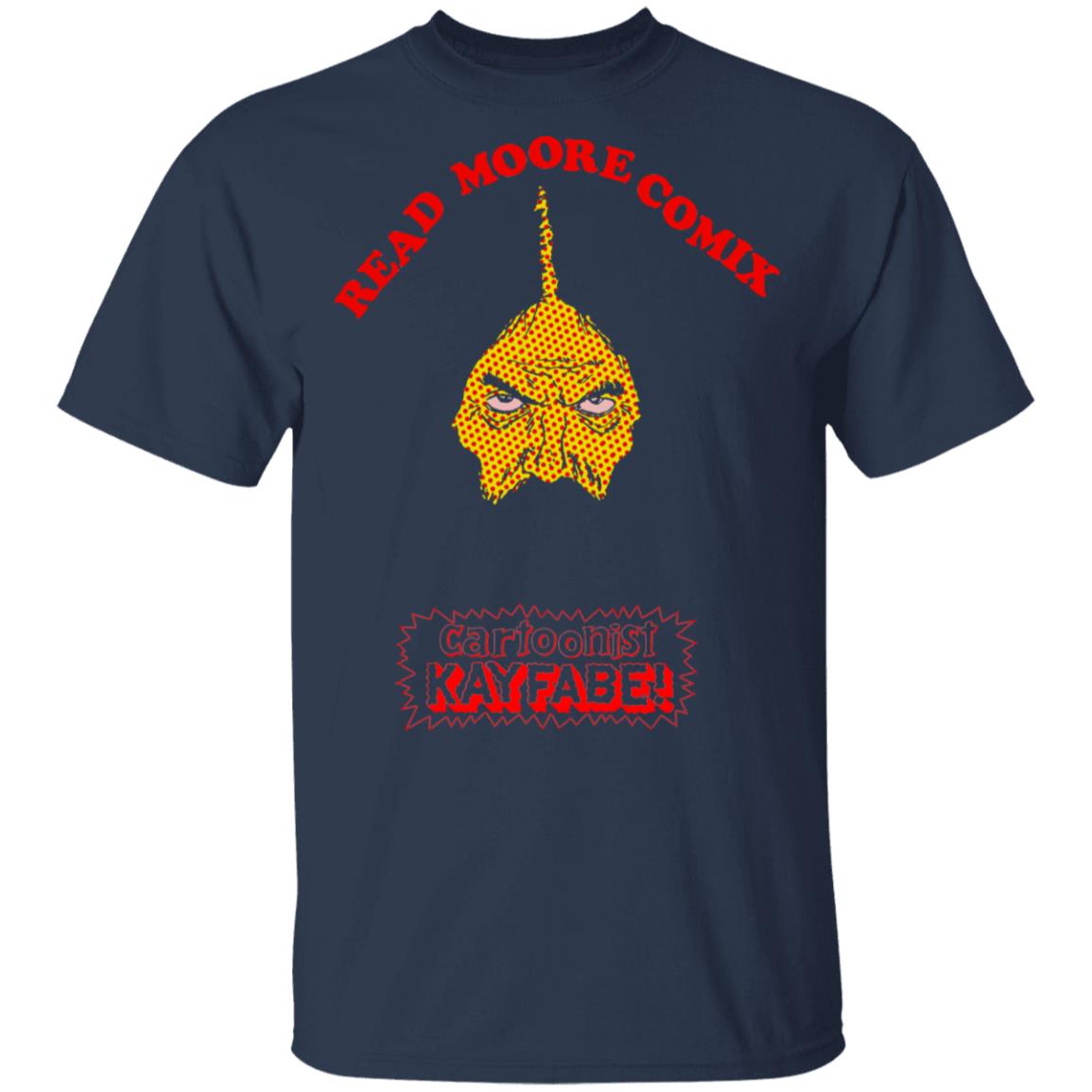 Read Moore Comix Cartoonist Kayfabe Shirt, Hoodie, Tank