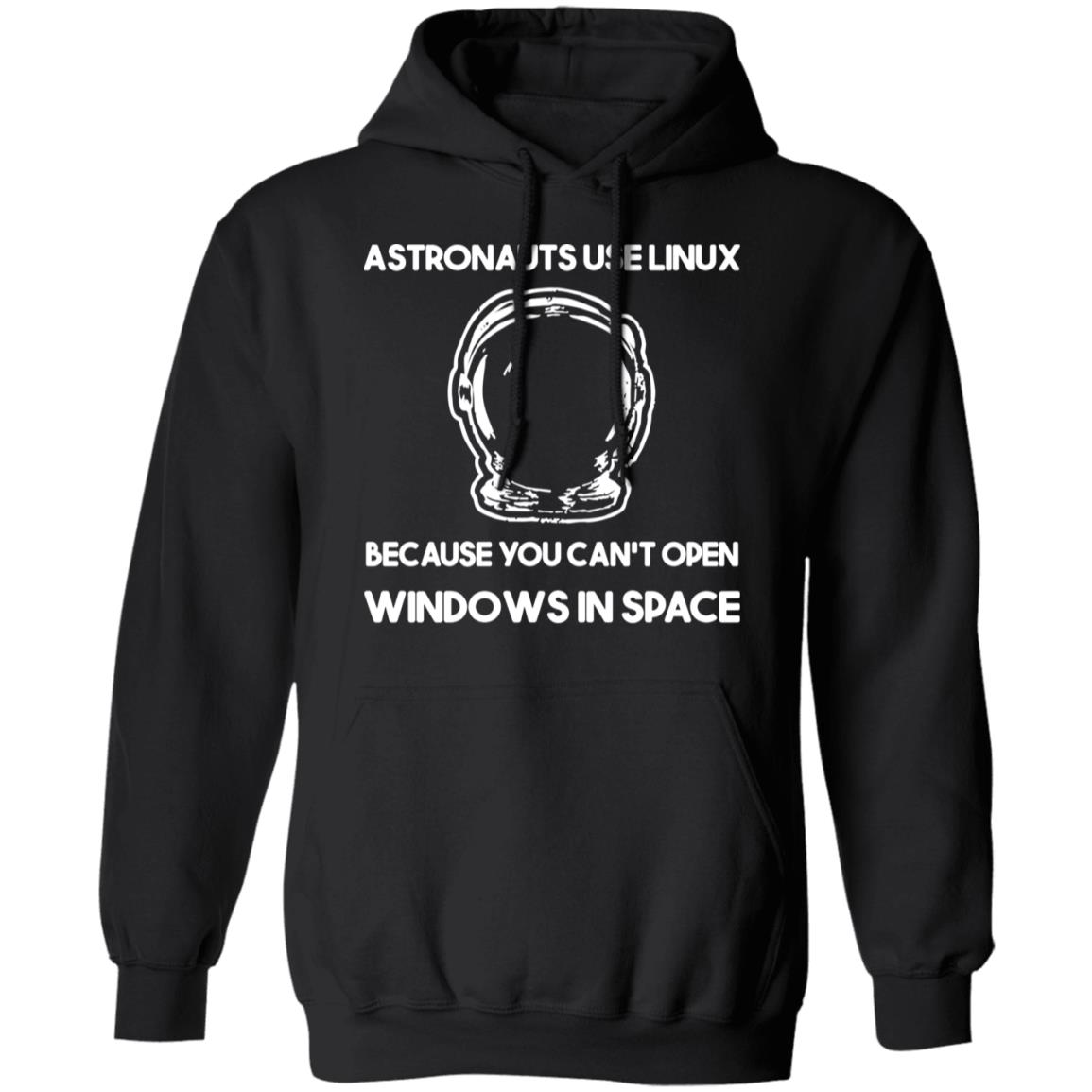 Astronauts Use Linux Because You Can’t Open Windows In Space Shirt, Hoodie, Tank