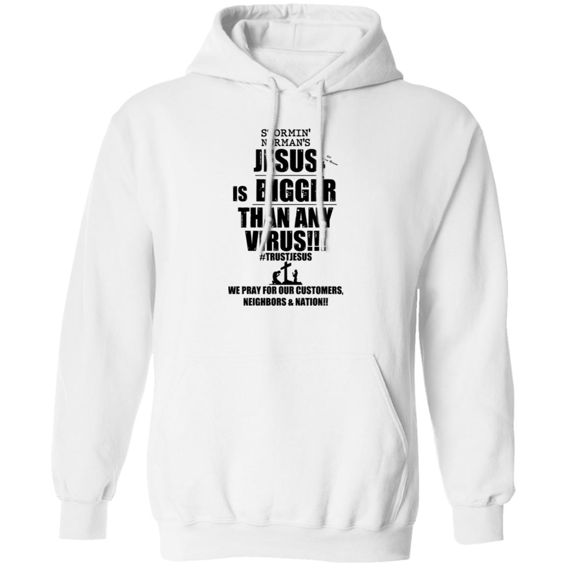 Stormin’ Norman’s Jesus Is Bigger Than Any Virus Shirt, Hoodie, Tank