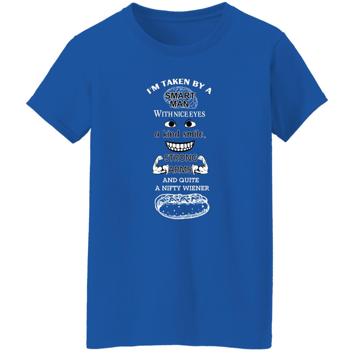 I’m Taken By A Smart Man With Nice Eyes A Kind Smile Strong Arms Shirt, Hoodie, Tank