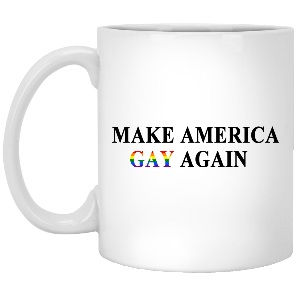 Make America Gay Again Mug