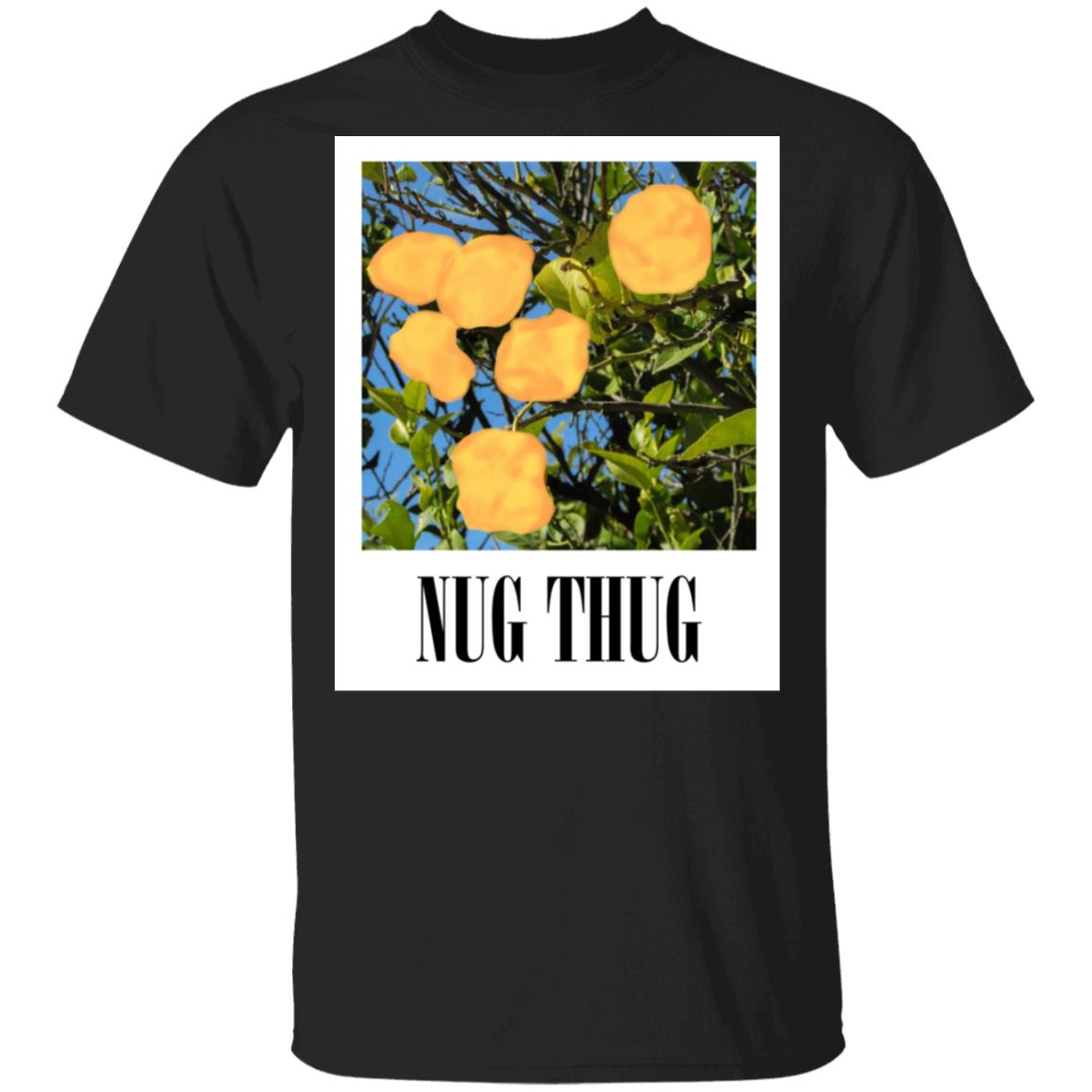Nug Thug Shirt, Hoodie, Tank