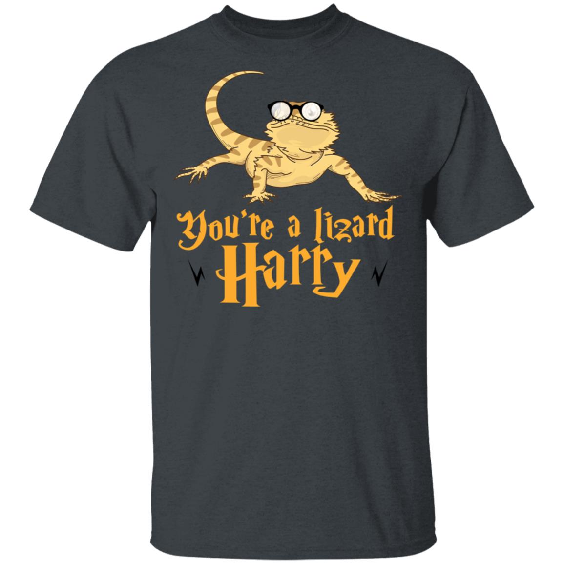 You’re A Lizard Harry Shirt, Hoodie, Tank