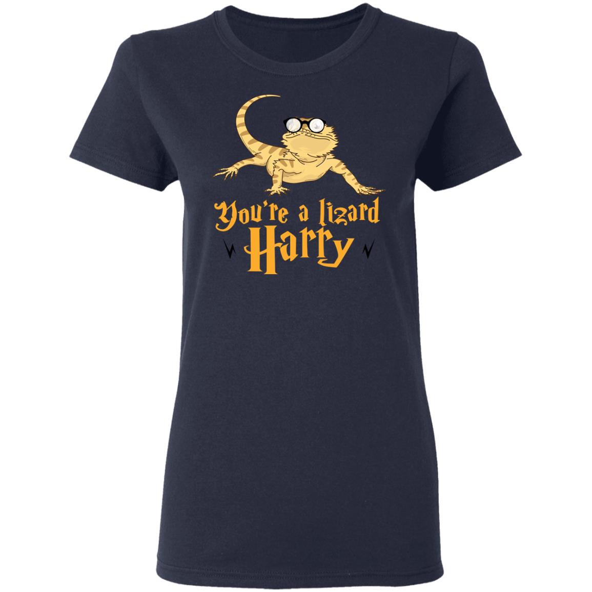 You’re A Lizard Harry Shirt, Hoodie, Tank
