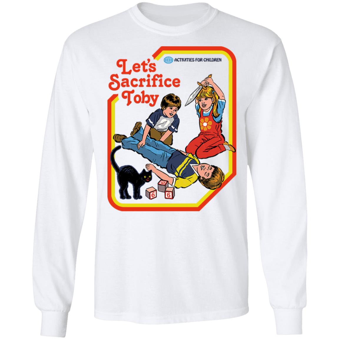 Let’s Sacrifice Toby Shirt, Hoodie, Tank