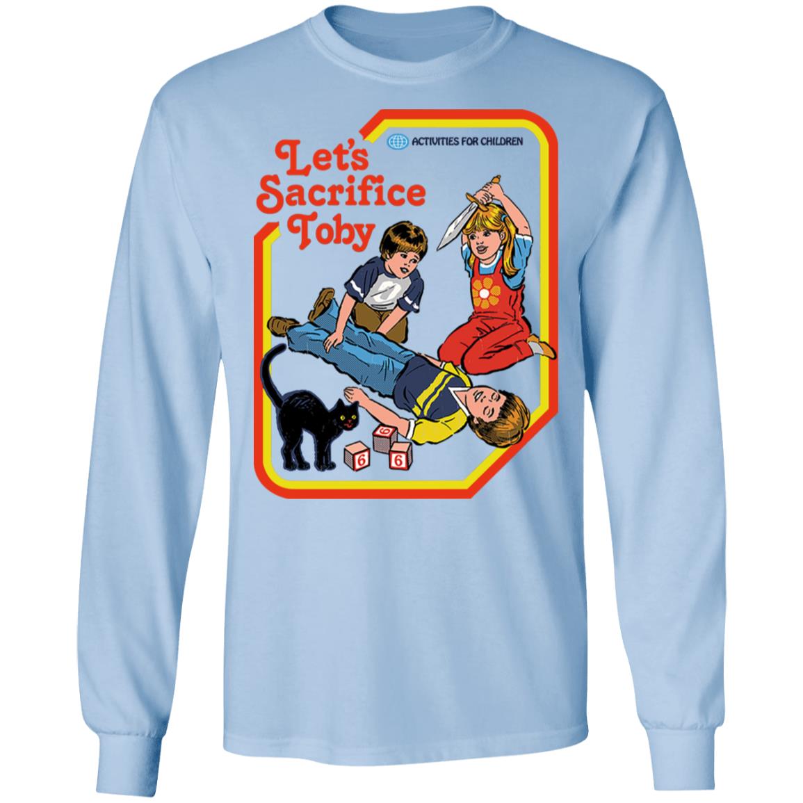 Let’s Sacrifice Toby Shirt, Hoodie, Tank