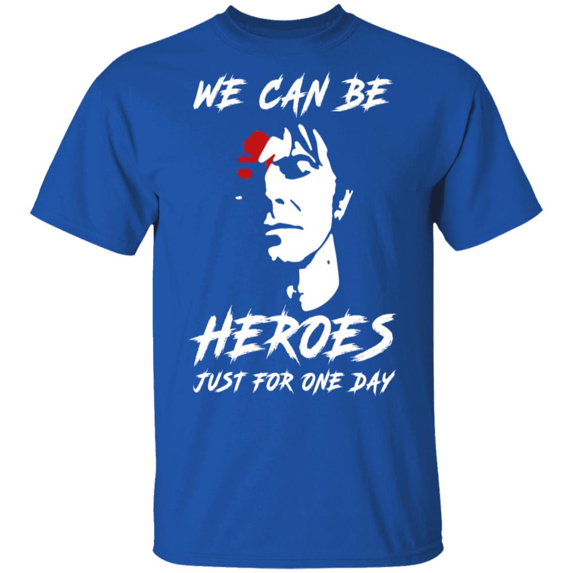 We Can Be Heroes Just For One Day – David Bowie Shirt, Hoodie, Tank