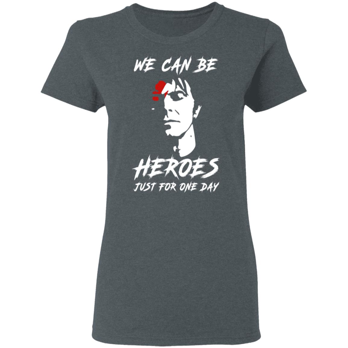 We Can Be Heroes Just For One Day – David Bowie Shirt, Hoodie, Tank