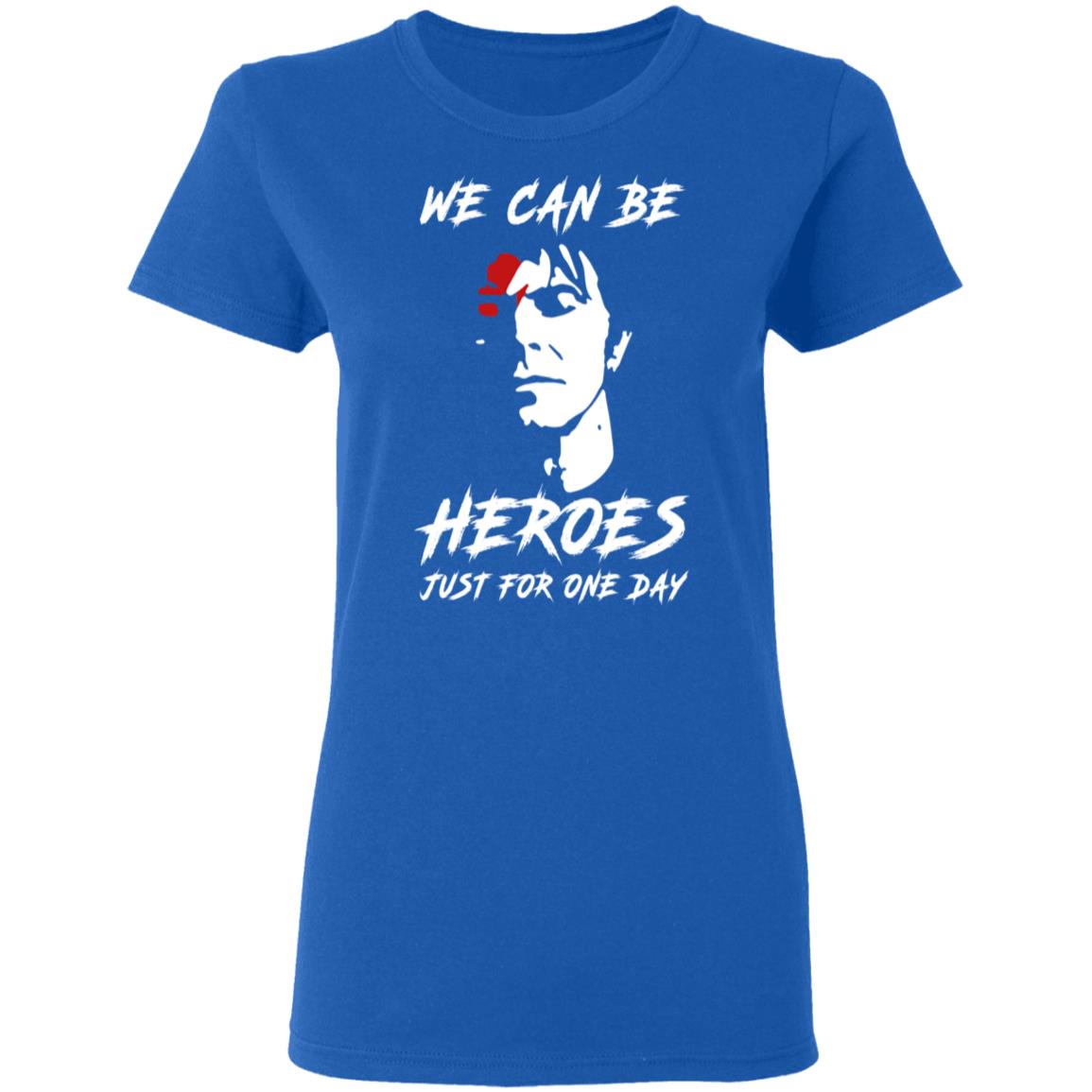 We Can Be Heroes Just For One Day – David Bowie Shirt, Hoodie, Tank
