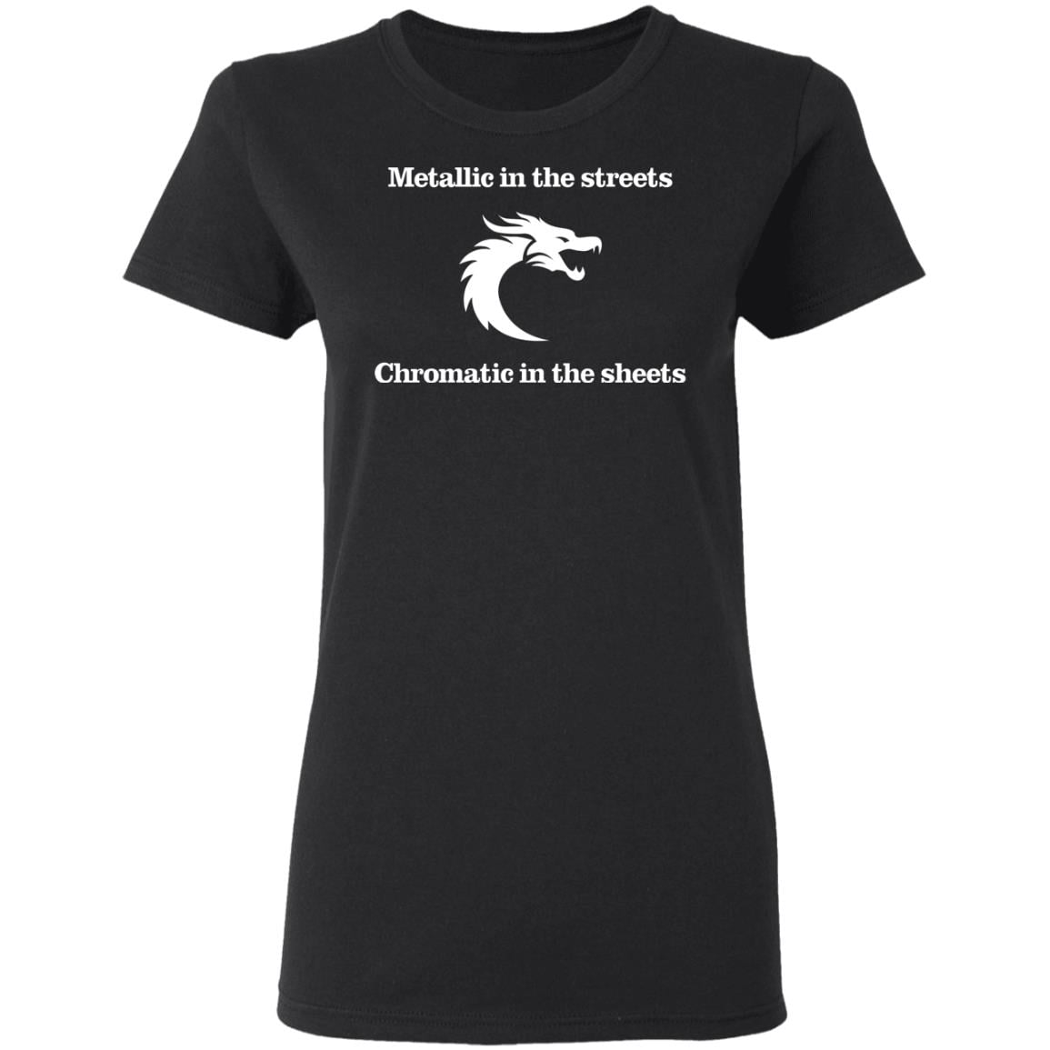 Metallic In The Streets Chromatic In The Sheets Shirt, Hoodie, Tank