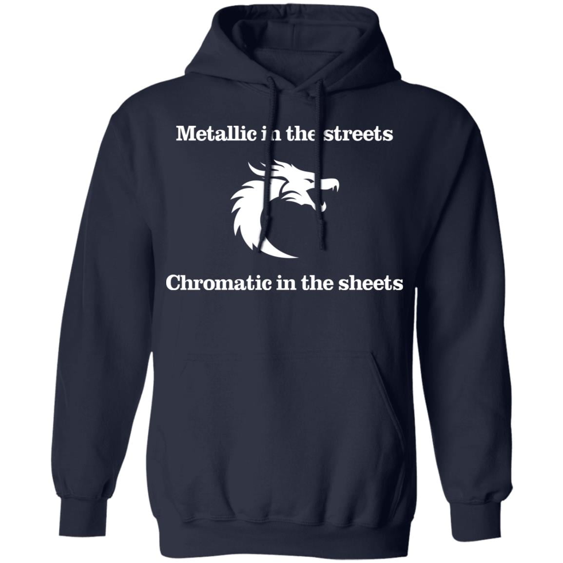 Metallic In The Streets Chromatic In The Sheets Shirt, Hoodie, Tank