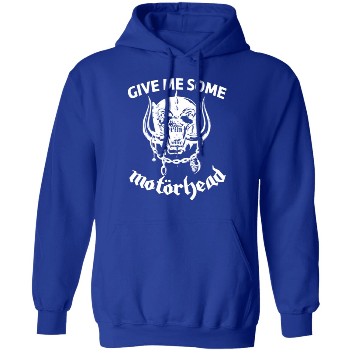 Give Me Some Motorhead Shirt, Hoodie, Tank