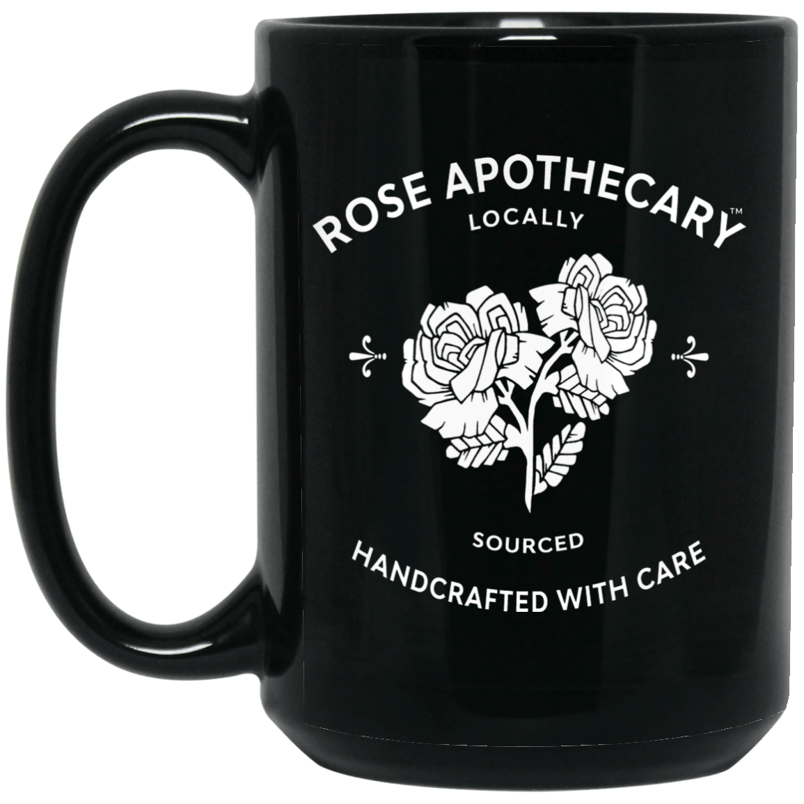 Rose Apothecary Locally Sourced Handcrafted With Care Mug