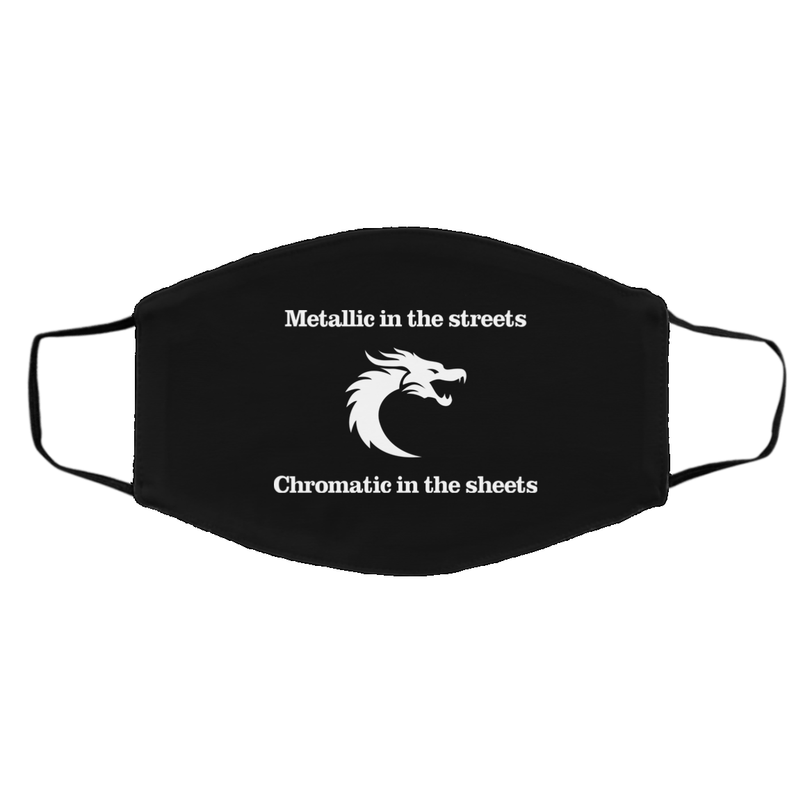 Metallic In The Streets Chromatic In The Sheets Face Mask