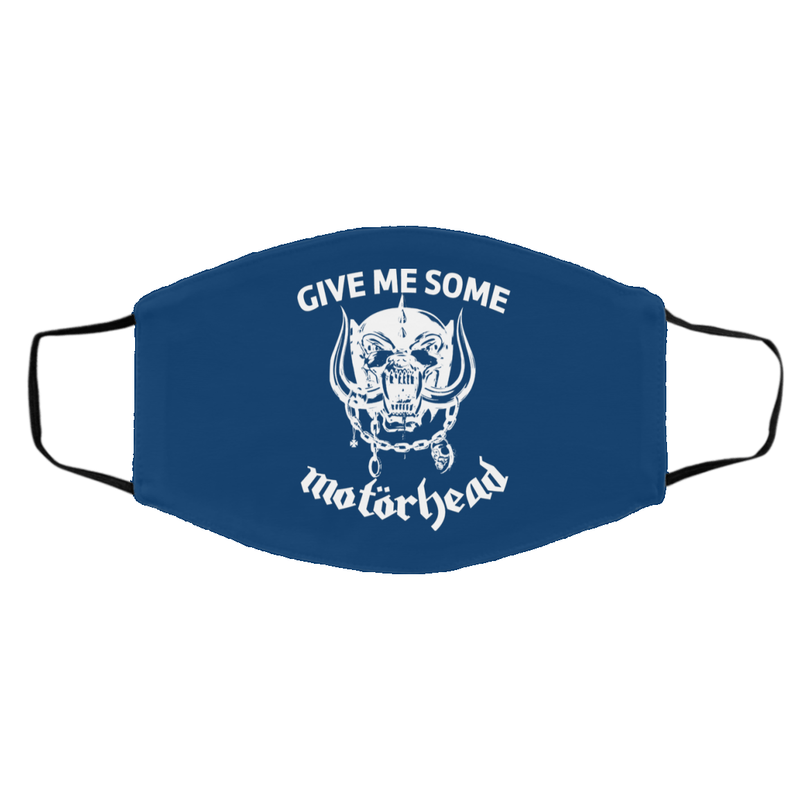 Give Me Some Motorhead Face Mask