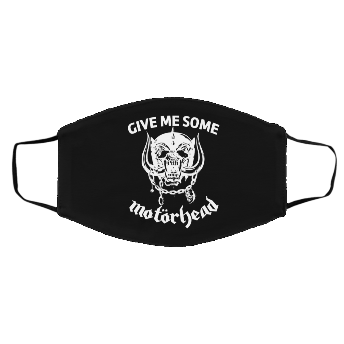 Give Me Some Motorhead Face Mask