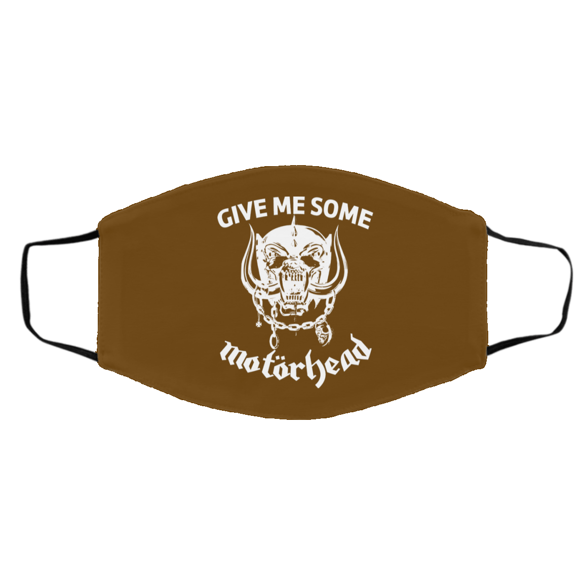 Give Me Some Motorhead Face Mask