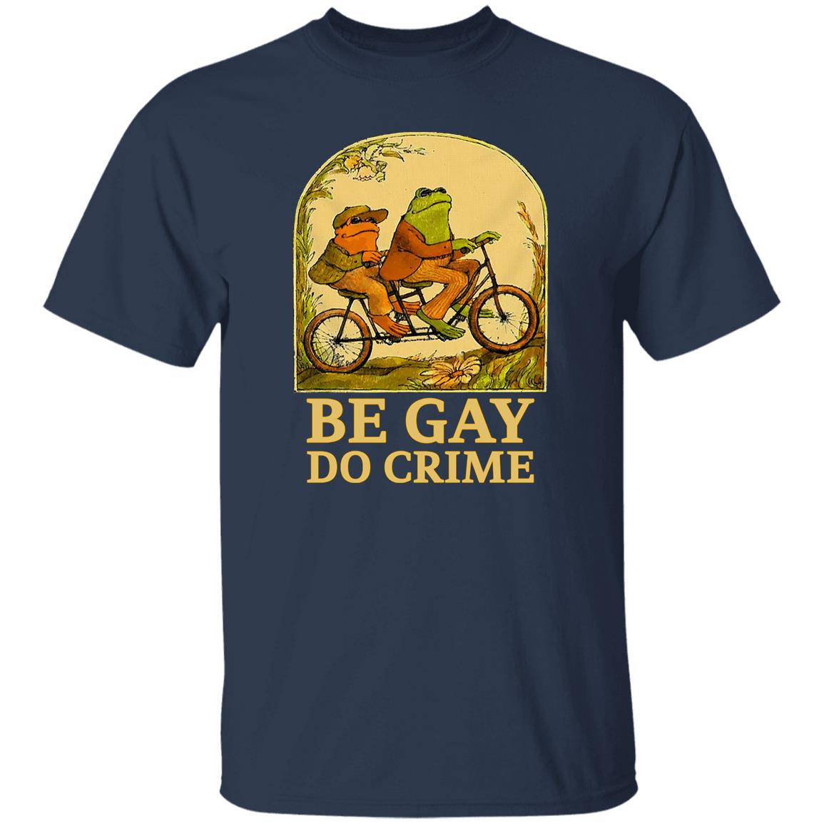 Be Gay Do Crime Frog And Toad Gay Pride Shirt, Hoodie, Tank