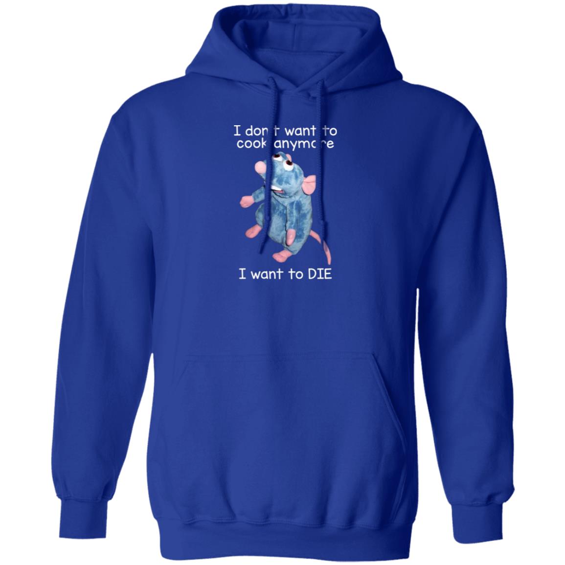 I Don’t Want To Cook Anymore I Want To Die Funny Mouse Shirt, Hoodie, Tank