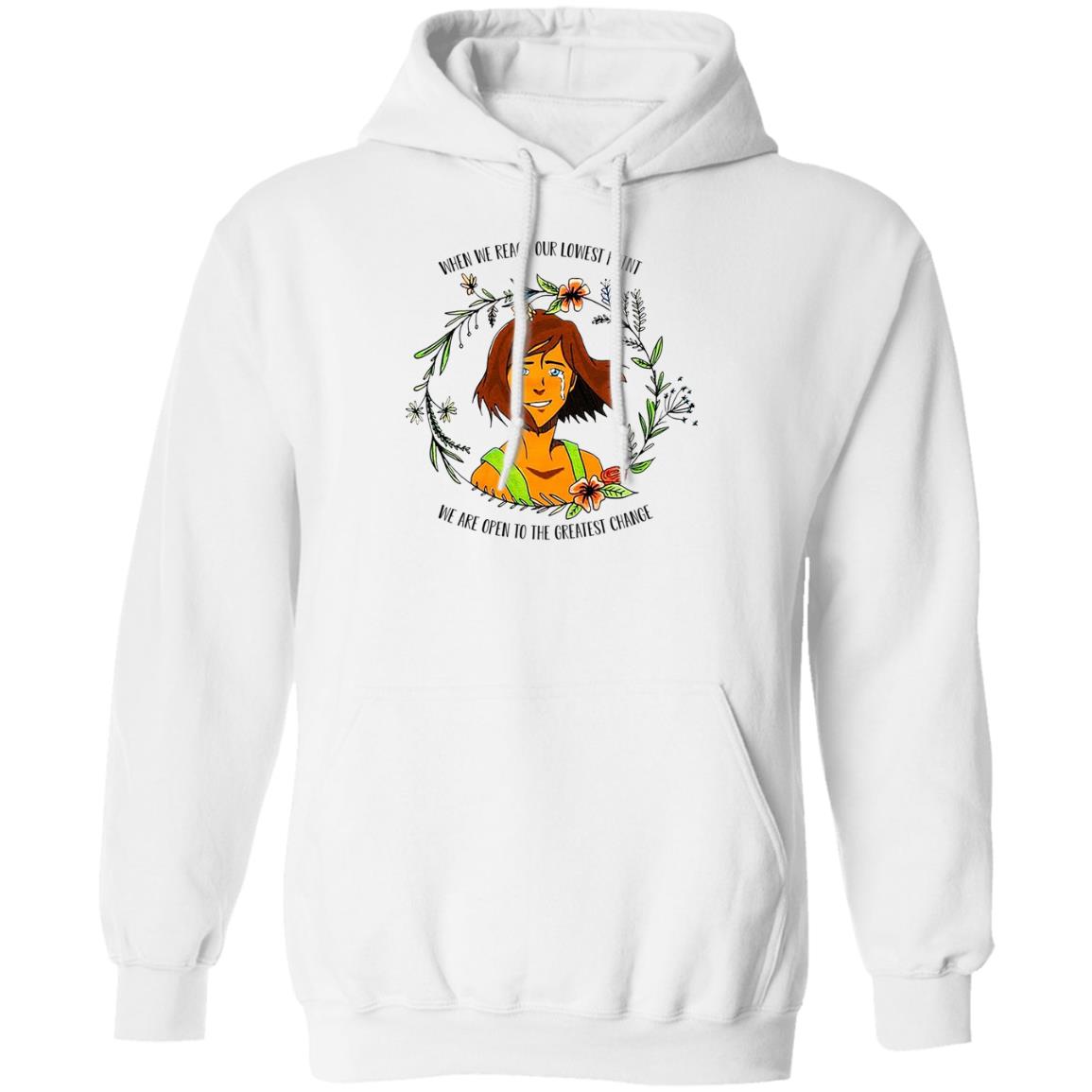 The Legend of Korra Floral Quote When We Reach Our Lowest Point We Are Open To The Greatest Change Shirt, Hoodie, Tank