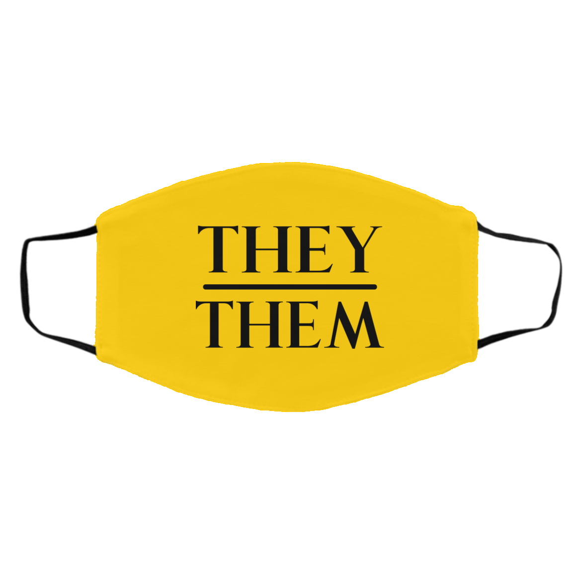 They Them Pronouns Face Mask