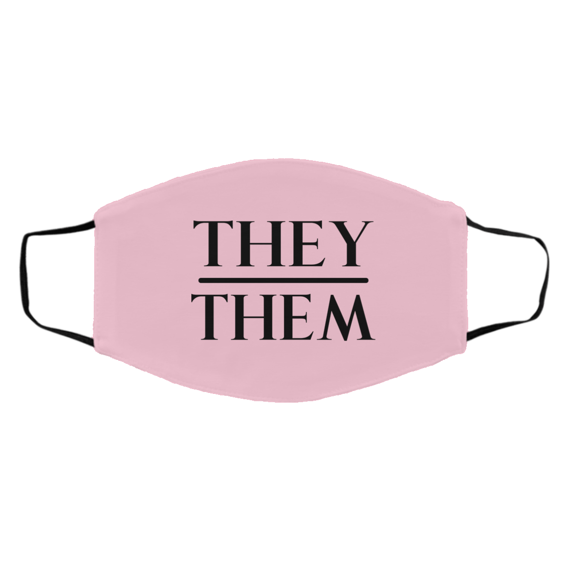 They Them Pronouns Face Mask