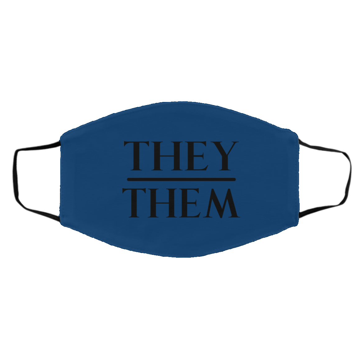 They Them Pronouns Face Mask